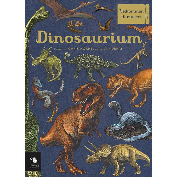 Dinosaurium - Velkommen til Museet | Naturbog | Forside